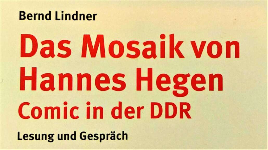 Das Mosaik von Hannes Hegen – Comic in der DDR
